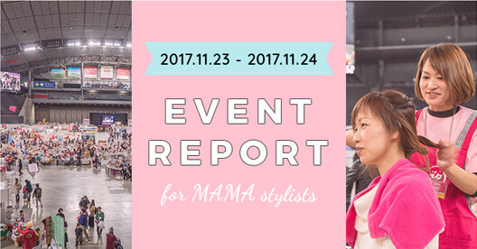 EVENT REPORT for MAMA stylists